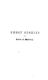 Cover of Ghost stories and tales of mystery