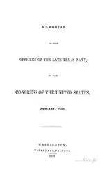 Cover of Memorial of the Officers of the Late Texas Navy: To the Congress of the United States, January, 1850