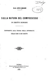 Cover of Sulla natura del compossesso in diritto romano: contributo alla teoria della ..