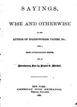 Cover of Sayings, Wise and Otherwise