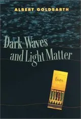 Cover of Dark waves and light matter