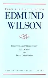 Cover of From the uncollected Edmund Wilson