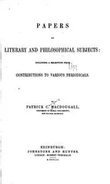 Cover of Papers on Literary and Philosophical Subjects: Including a Selection from Contributions to ...