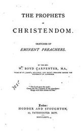 Cover of The Prophets of Christendom: Sketches of Eminent Preachers