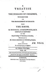 Cover of A Treatise on the Diseases of Children: With Directions for the Management ..