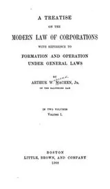 Cover of A treatise on the modern law of corporations