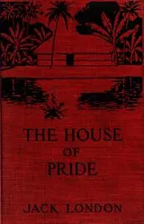 Cover of The House of Pride and Other Tales of Hawaii