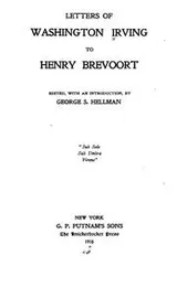 Cover of The letters of Washington Irving to Henry Brevoort