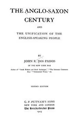 Cover of The Anglo-Saxon century and the unification of the English-speaking people