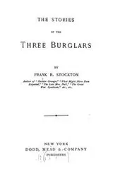 Cover of The Stories of the Three Burglars
