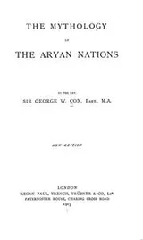 Cover of The mythology of the Aryan nationas