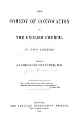 Cover of The comedy of convocation in the English Church