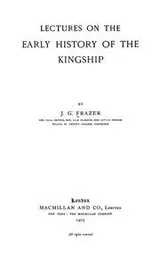 Cover of Lectures on the early history of the kingship
