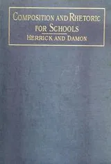 Cover of Composition and rhetoric for schools