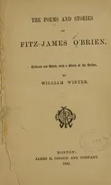 Cover of The poems and stories of Fitz-James O'Brien
