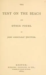 Cover of The Tent on the Beach and Other Poems