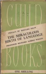 Cover of The miraculous birth of language