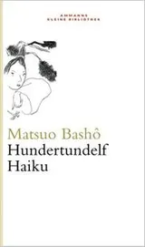 Cover of Matsuo Bashô "Hundertundelf Haiku"