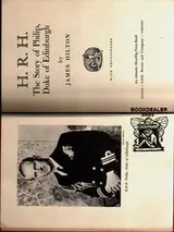 Cover of H. R. H., the story of Philip, duke of Edinburgh