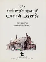 Cover of The Little People's Pageant of Cornish Legends