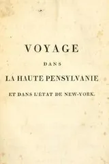 Cover of Voyage dans la haute Pensylvanie et dans l'état de New-York