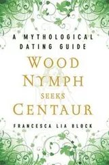 Cover of Wood nymph seeks centaur
