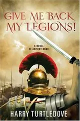 Cover of Give me back my legions!