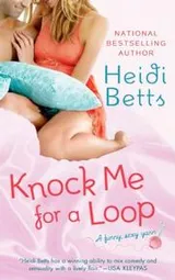 Cover of Knock Me for a Loop