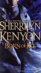 Cover of Born of Ice (League, No 3)
