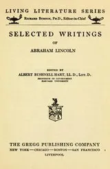 Cover of ...Selected writings of Abraham Lincoln