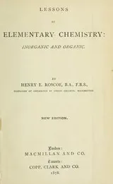 Cover of Lessons in elementary chemistry; inorganic and organic