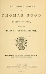Cover of The choice works of Thomas Hood, in prose and verse