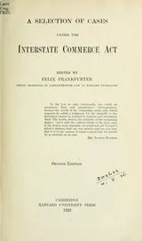 Cover of A selection of cases under the Interstate Commerce Act