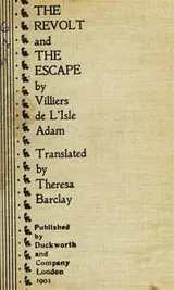 Cover of The revolt ; and, The escape