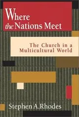 Cover of Where the nations meet