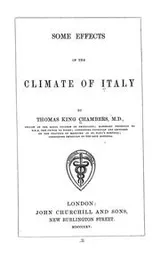 Cover of Some effects of the climate of Italy