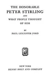 Cover of The honorable Peter Stirling and what people thought of him