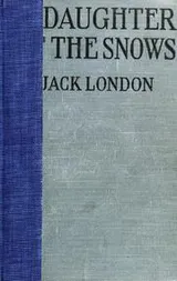 Cover of A Daughter of the Snows