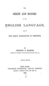 Cover of The origin and history of the English language, and of the early literature it embodies