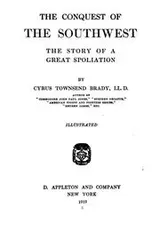 Cover of The conquest of the Southwest