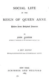 Cover of Social life in the reign of Queen Anne
