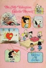 Cover of Be My Valentine, Charlie Brown