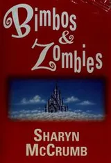 Cover of Bimbos & Zombies