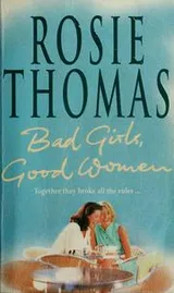 Cover of Bad girls, good women.