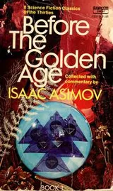 Cover of Before the Golden Age [Book 1/3]