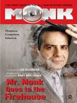 Cover of Mr.  Monk goes to the firehouse