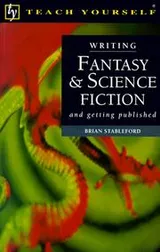 Cover of Writing fantasy & science fiction, and getting published