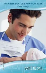 Cover of The Greek Doctor's New-Year Baby