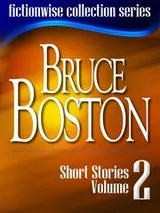 Cover of Bruce Boston: Short Stories, Volume 2