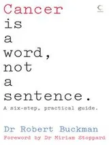 Cover of Cancer is a Word, Not a Sentence